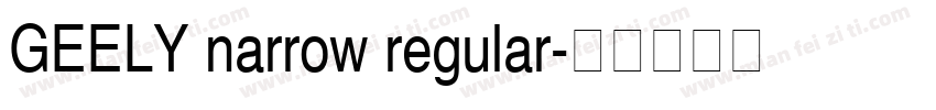 GEELY narrow regular字体转换